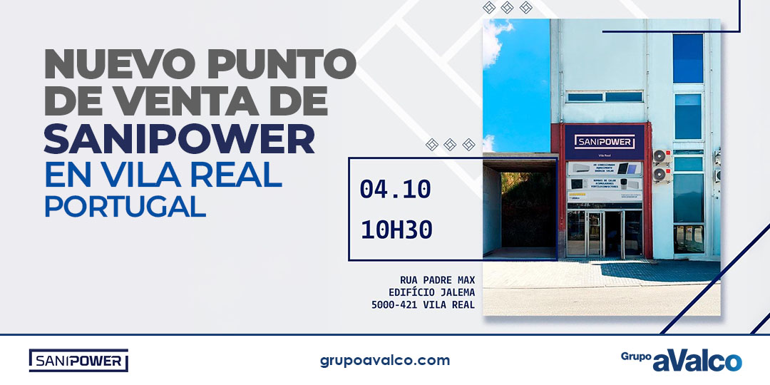 SANIPOWER inaugura un nuevo punto de venta en Vila Real