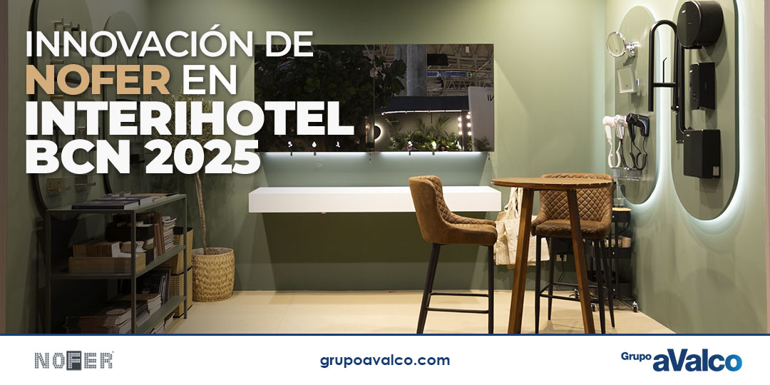 Innovación de NOFER en Interihotel BCN 2025