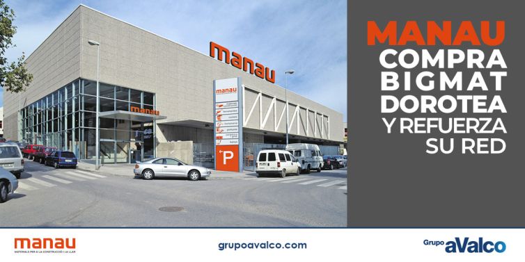 MANAU refuerza su red con la compra de BigMat Dorotea