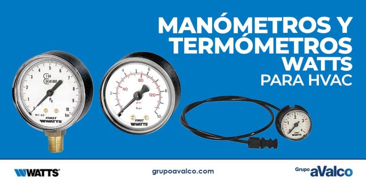 Manómetros y termómetros WATTS para HVAC