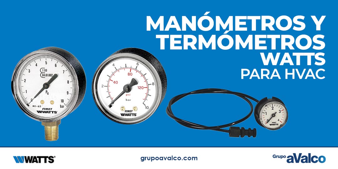 Manómetros y termómetros WATTS para HVAC