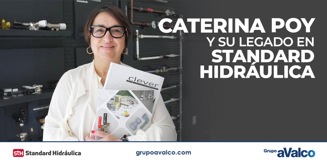Caterina Poy y su legado en STANDARD HIDRÁULICA