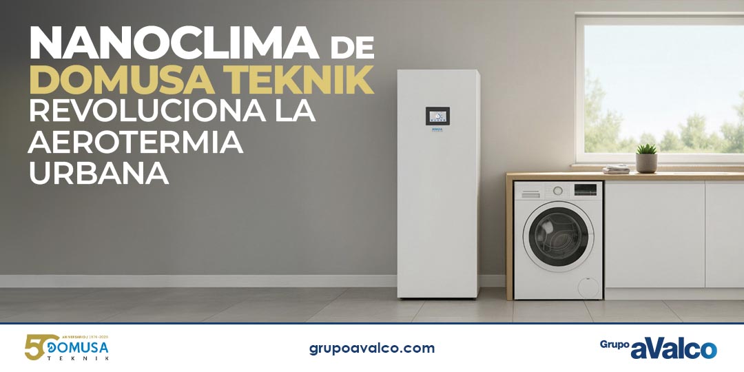 Nanoclima de DOMUSA revoluciona la aerotermia urbana